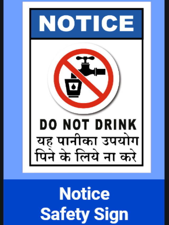 Notice Safety Sign
